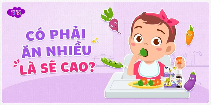 Dinh dưỡng phát triển chiều cao tối ưu cho trẻ cùng LineaBon - Ảnh 2. Dinh dưỡng phát triển chiều cao tối ưu cho trẻ cùng LineaBon - Ảnh 2.