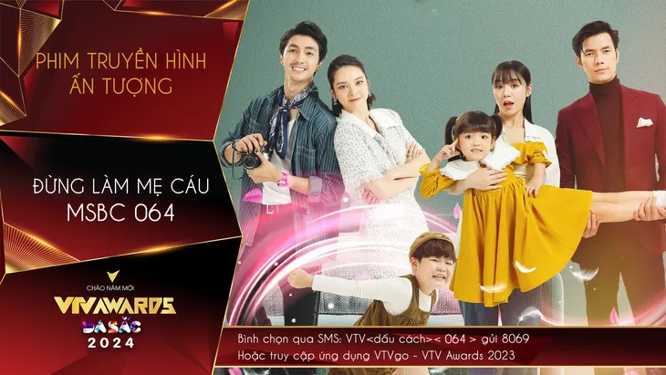 5 phim truyền hình hot lọt đề cử VTV Awards 2023 - Ảnh 4. 5 phim truyền hình hot lọt đề cử VTV Awards 2023 - Ảnh 4.