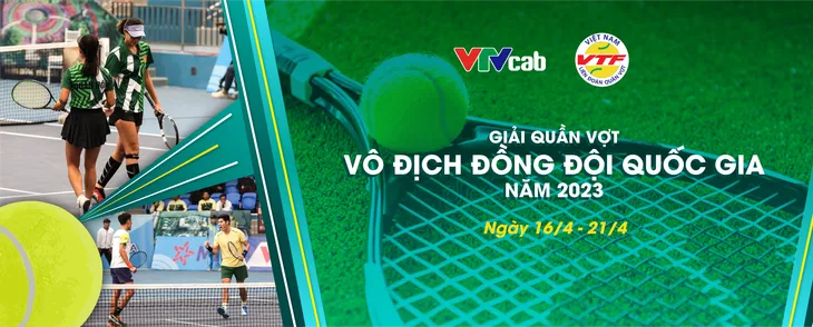 Giải Quần vợt vô địch đồng đội Quốc gia 2023 trực tiếp trên VTVcab - Ảnh 2. Giải Quần vợt vô địch đồng đội Quốc gia 2023 trực tiếp trên VTVcab - Ảnh 2.