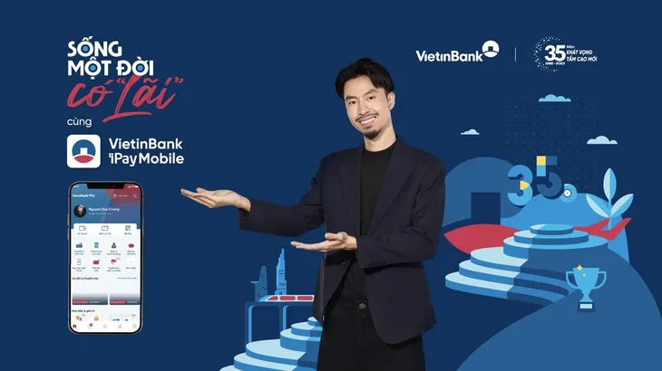 VietinBank hé lộ sản phẩm đầu tiên hiện thực hóa thông điệp Sống một đời có lãi - Ảnh 4. VietinBank hé lộ sản phẩm đầu tiên hiện thực hóa thông điệp Sống một đời có lãi - Ảnh 4.