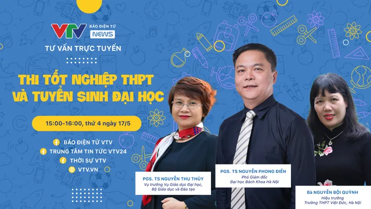 15h ngày 17/5, GLTT Tư vấn thi tốt nghiệp THPT và tuyển sinh đại học 2023 - Ảnh 1. 15h ngày 17/5, GLTT Tư vấn thi tốt nghiệp THPT và tuyển sinh đại học 2023 - Ảnh 1.