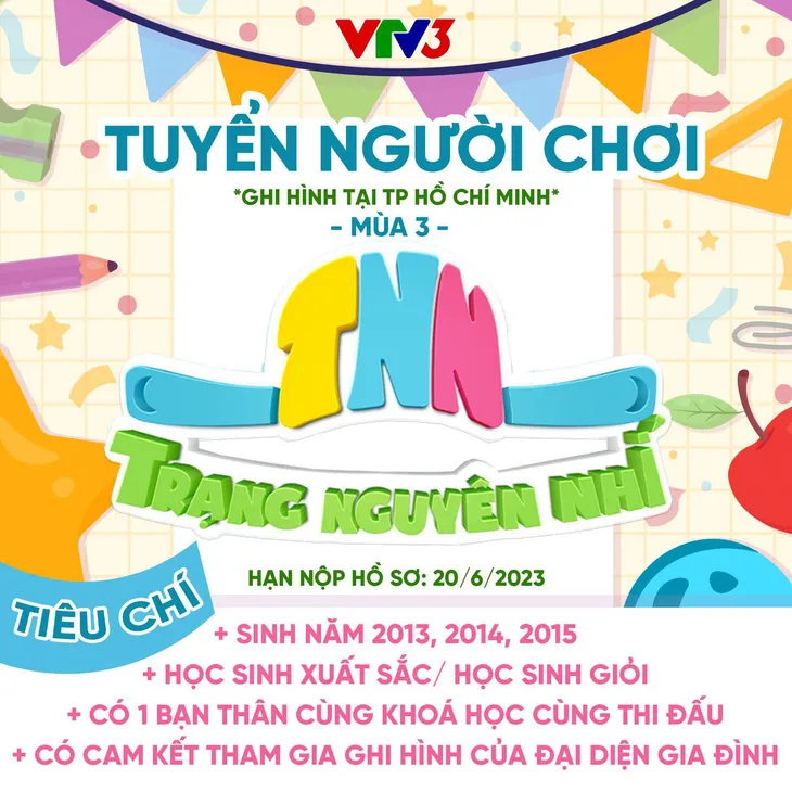 Trạng nguyên nhí mùa 3 tuyển thí sinh - Ảnh 1. Trạng nguyên nhí mùa 3 tuyển thí sinh - Ảnh 1.