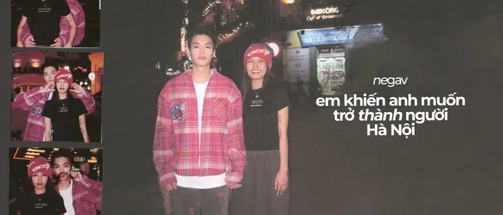 Rapper Negav ra MV Em khiến anh muốn trở thành người Hà Nội - Ảnh 3. Rapper Negav ra MV Em khiến anh muốn trở thành người Hà Nội - Ảnh 3.