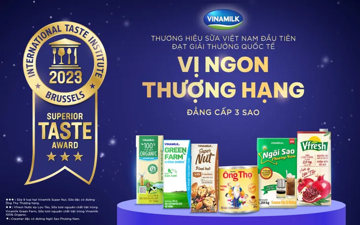 Lần đầu tiên Việt Nam có các sản phẩm được gắn 3 sao về vị ngon, đều thuộc thương hiệu sữa mà nhà nào cũng có - Ảnh 4. Lần đầu tiên Việt Nam có các sản phẩm được gắn 3 sao về vị ngon, đều thuộc thương hiệu sữa mà nhà nào cũng có - Ảnh 4.