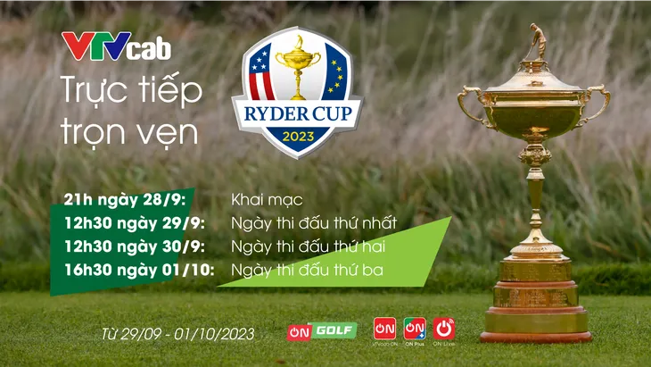 Thưởng thức Ryder Cup trên VTVcab - Ảnh 2. Thưởng thức Ryder Cup trên VTVcab - Ảnh 2.