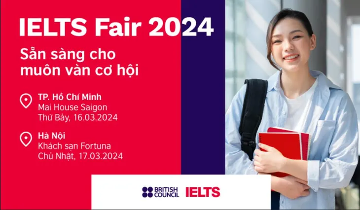 Ngày hội IELTS lớn nhất năm sẽ diễn ra tại Hà Nội và TP Hồ Chí Minh - Ảnh 1. Ngày hội IELTS lớn nhất năm sẽ diễn ra tại Hà Nội và TP Hồ Chí Minh - Ảnh 1.