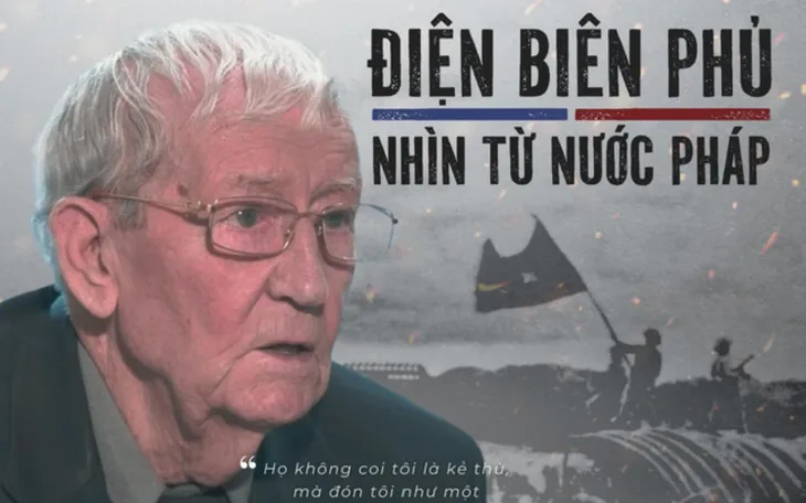 Đón xem VTV Đặc biệt: Điện Biên Phủ - Nhìn từ nước Pháp (20h05, VTV1) - Ảnh 2. Đón xem VTV Đặc biệt: Điện Biên Phủ - Nhìn từ nước Pháp (20h05, VTV1) - Ảnh 2.