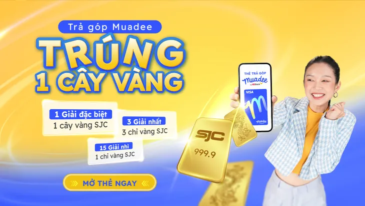 Trả góp dễ dàng, trúng vàng cực đã với thẻ trả góp Mua Dee by HDBank - Ảnh 1. Trả góp dễ dàng, trúng vàng cực đã với thẻ trả góp Mua Dee by HDBank - Ảnh 1.