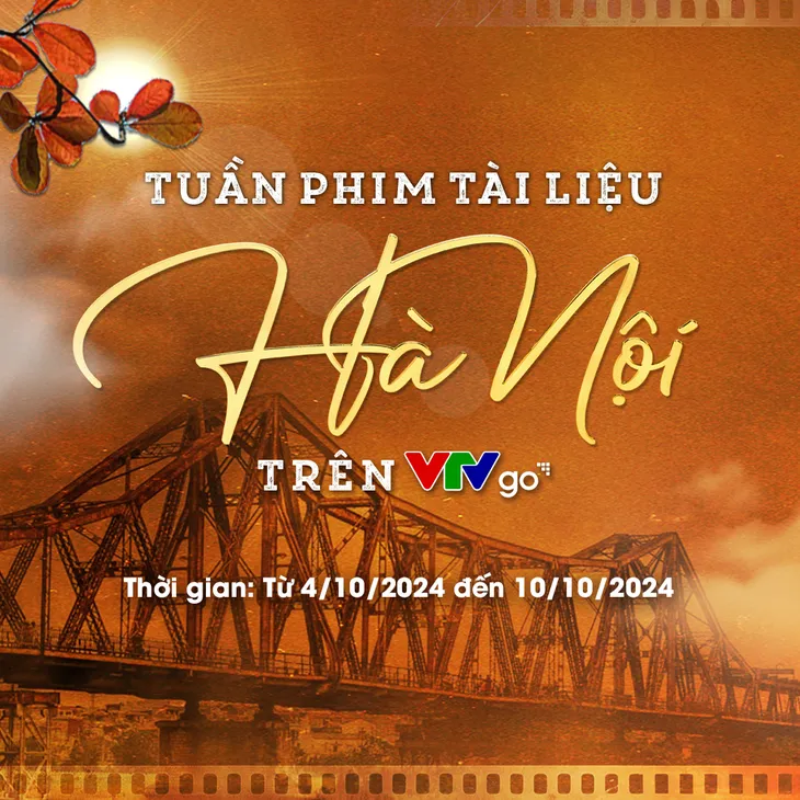 Những bộ phim nào sẽ xuất hiện trong Tuần phim tài liệu Hà Nội? - Ảnh 1. Những bộ phim nào sẽ xuất hiện trong Tuần phim tài liệu Hà Nội? - Ảnh 1.