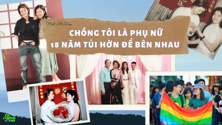 Số 23 Podcast "Ơi nghe nè": Khi chồng tôi là phụ nữ - Ảnh 1.
