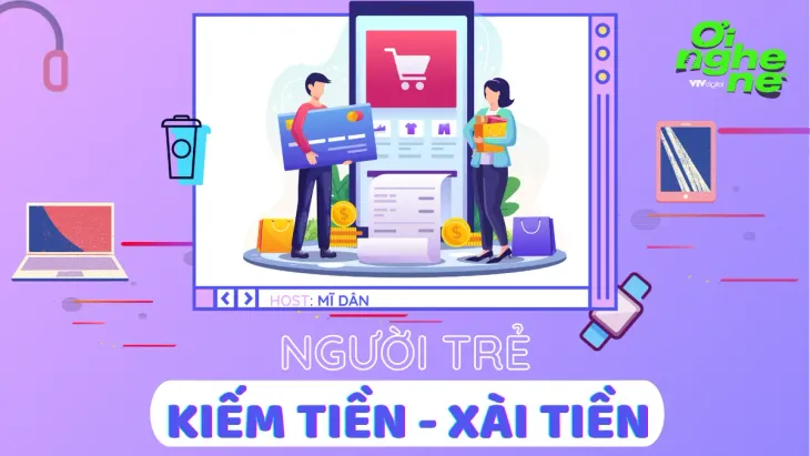 Số 11 Podcast "Ơi nghe nè": Gen Z có đang "tiêu tiền không nhìn ví"? - Ảnh 1.