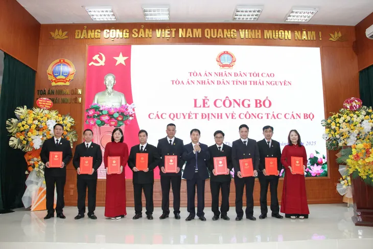 Thái Nguyên: Bổ nhiệm lãnh đạo Tòa án nhân dân tỉnh sau hợp nhất - Ảnh 1.