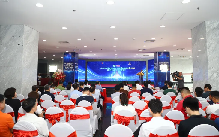 Hội thảo "VTV - Từ truyền hình truyền thống tới tổ chức truyền thông số"