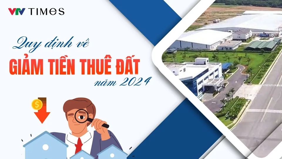 Từ 11/4/2025: Giảm 30% tiền thuê đất năm 2024 cho người thuê trả tiền hằng năm
