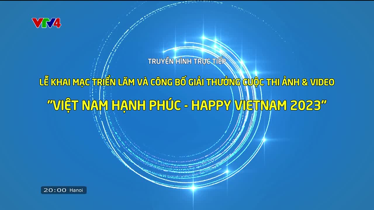 Lễ khai mạc triển lãm và công bố các tác phẩm xuất sắc Cuộc thi ảnh và video "Việt Nam hạnh phúc - Happy Vietnam"năm 2023