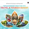 Vietnam Travel & Tourism Summit 2018