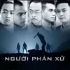 Where to watch 'Người Phán Xử'?