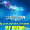 Short-film making competition “My Dream” kicks off on VTV