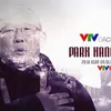 VTV Special 'Park Hang-seo': Unknown footage of a coach who made the history of Vietnamese soccer