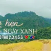 “Lỡ hẹn với ngày xanh' (Missing   the Green Day)  to air on VTV1