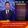 Top prize on ‘Who Wants to Be a Millionaire?’ Raises   to 500 Million VND for VTV3’s 30th Anniversary
