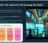 Ứng dụng trí tuệ nhân tạo ( AI) trong đào tạo du lịch