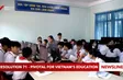 Resolution 71-NQ/TW - Pivotal for Vietnam’s education