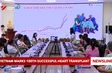 Vietnam marks 100th successful heart transplant