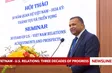 Vietnam - U.S. relations: Three decades of progress