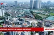 Housing supply in Hanoi improves