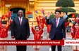 South Africa strengthens ties with Vietnam