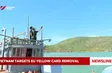 Vietnam targets EU yellow card removal