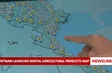 Vietnam launches digital agricultural products map