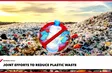 Joint efforts to reduce plastic waste