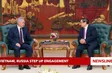 Vietnam, Russia Step Up Engagement