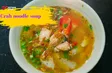 Highlight Crab Noodle Soup - Tracing the city's flavours