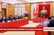 Việt Nam strengthens diplomatic ties across the region