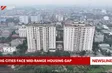 Big cities face mid-range housing gap