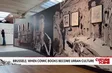 Brussels: When comic books become urban culture
