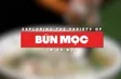 Exploring the Variety of Bún Mọc in Hà Nội | Street Food