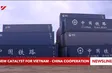 New catalyst for Việt Nam - China cooperation