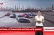 Việt Nam accelerates in shifting auto market