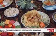 Cuisine promotes destination branding