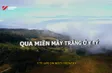 Y Tý: Life on misty frontier | Vibes of Vietnam