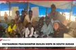 Vietnamese peacekeeper builds hope in South Sudan