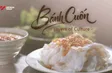 Bánh Cuốn - Layers of Culture | Street Food