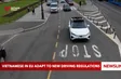 Vietnamese in EU adapt to new driving regulations