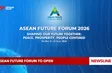 ASEAN Future Forum to open