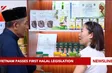 Việt Nam passes first Halal legislation