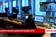 Europe cracks down on illegal IPTV